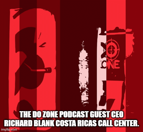 The-Do-Zone-podcast-guest-CEO-Richard-Blank-Costa-Ricas-Call-Center..gif