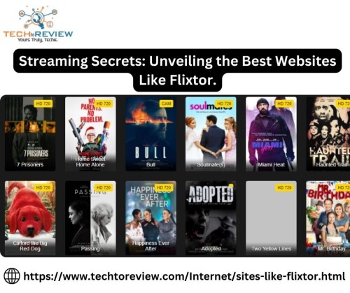 Looking for websites like Flixtor? You're in luck! There's a plethora of alternatives out there that cater to your streaming needs. These platforms boast extensive libraries and provide seamless streaming experiences. From new releases to classics and trending content, you'll find it all. Plus, they offer HD quality and user-friendly interfaces, enhancing your entertainment journey. Dive into these Flixtor alternatives today and elevate your streaming experience!
https://www.techtoreview.com/Internet/sites-like-flixtor.html