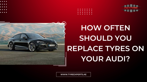 How-Often-Should-You-Replace-Tyres-on-Your-Audi.png