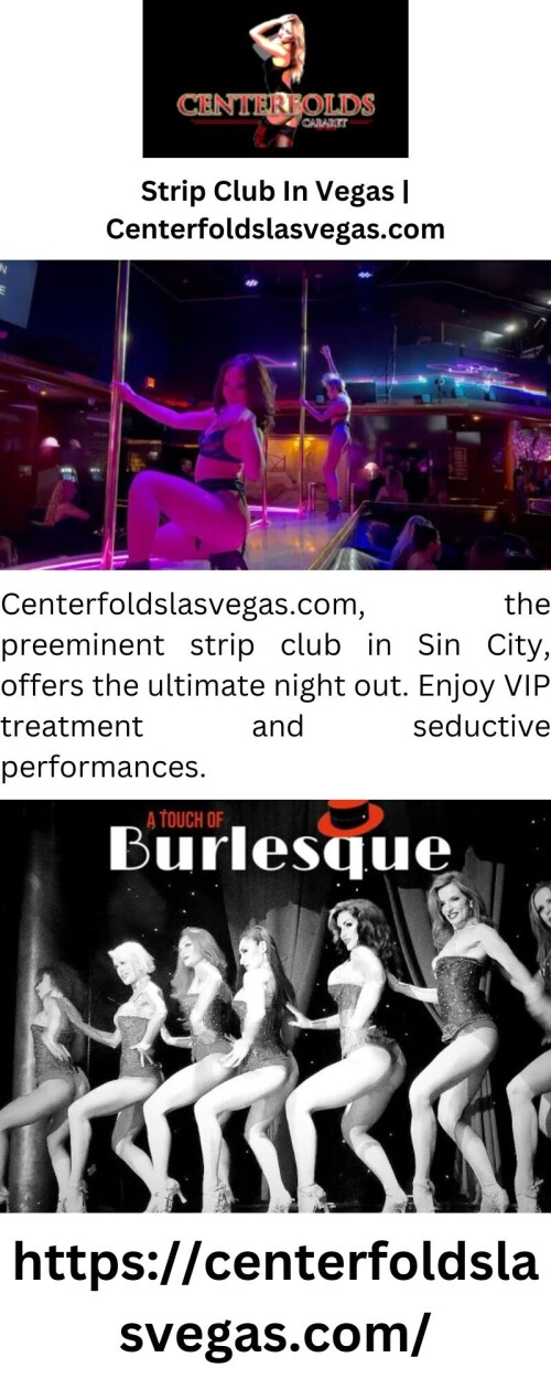 Centerfoldslasvegas.com, the preeminent strip club in Sin City, offers the ultimate night out. Enjoy VIP treatment and seductive performances.

https://centerfoldslasvegas.com/