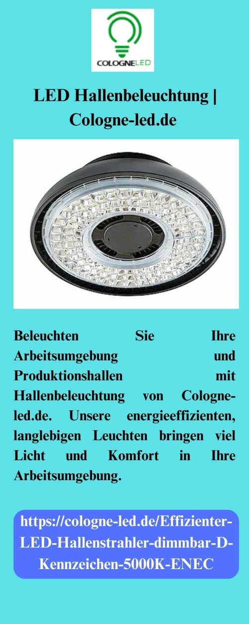 Beleuchten Sie Ihre Arbeitsumgebung und Produktionshallen mit Hallenbeleuchtung von Cologne-led.de. Unsere energieeffizienten, langlebigen Leuchten bringen viel Licht und Komfort in Ihre Arbeitsumgebung.

https://cologne-led.de/Effizienter-LED-Hallenstrahler-dimmbar-D-Kennzeichen-5000K-ENEC