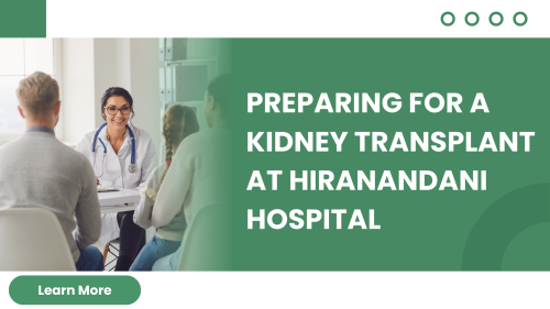 Preparing-for-a-Kidney-Transplant-at-Hiranandani-Hospital.png