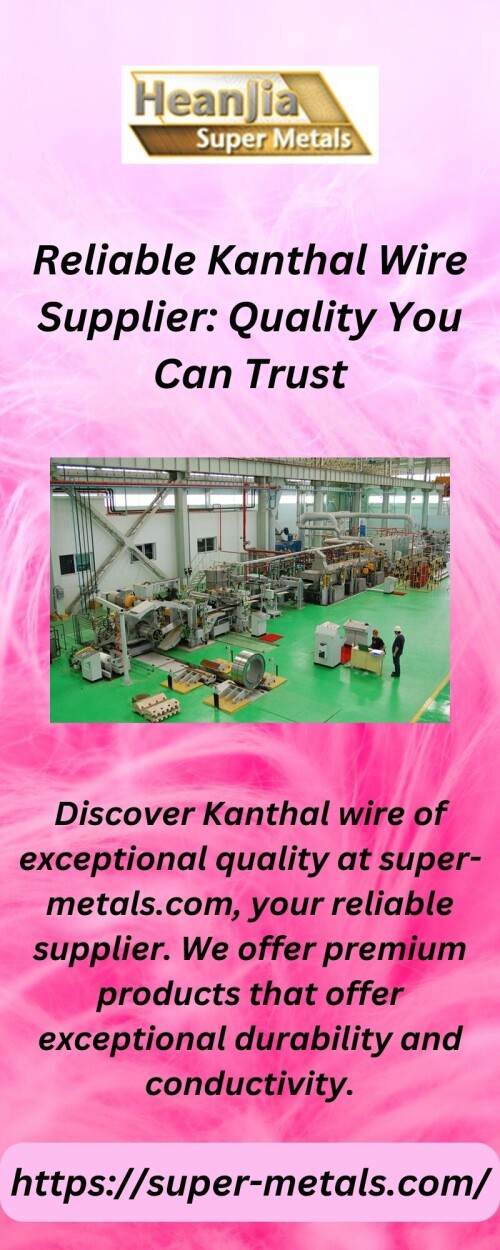 Discover Kanthal wire of exceptional quality at super-metals.com, your reliable supplier. We offer premium products that offer exceptional durability and conductivity.


https://super-metals.com/