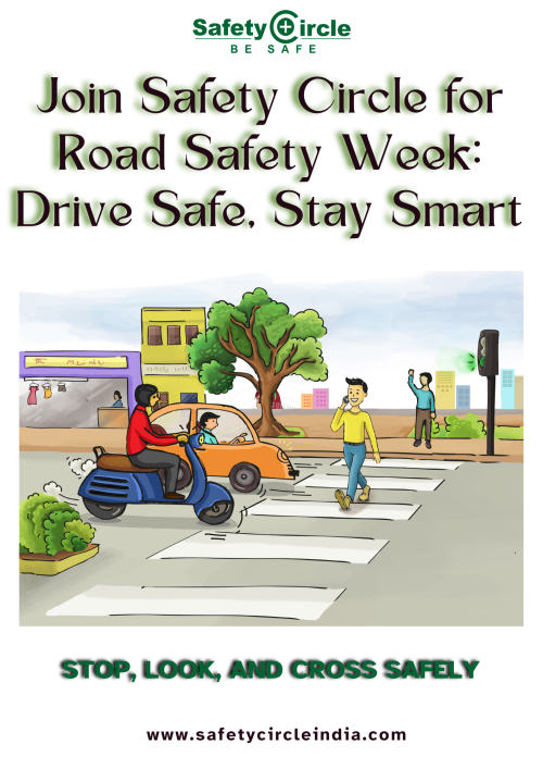 Join Safety Circle for Road Safety Week and learn essential tips to drive safe and stay smart on the roads. Promote responsible driving practices and road safety awareness with Safety Circle to help make roads safer for everyone. Visit Now: https://safetycircleindia.com/road-safety-week/