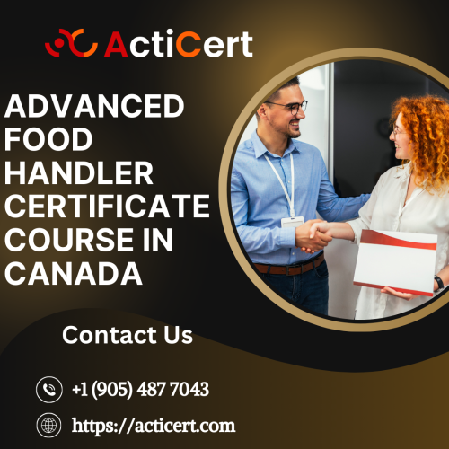 Advanced-Food-Handler-Certificate-Course-In-Canada.png