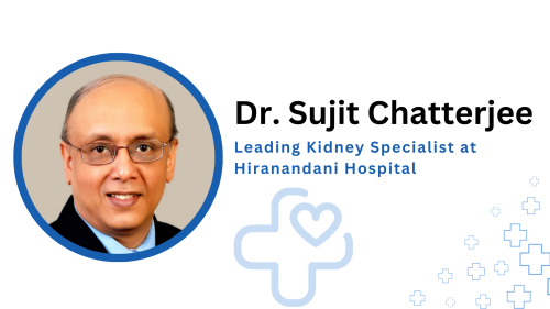 Dr-Sujit-Chatterjee---Leading-Kidney-Specialist-at-Hiranandani-Hospital.png