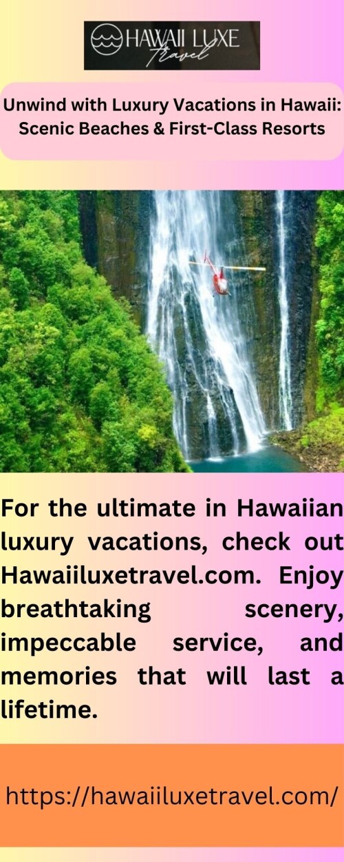 Unwind-with-Luxury-Vacations-in-Hawaii-Scenic-Beaches--First-Class-Resorts-1.jpg