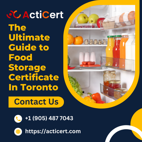 The-Ultimate-Guide-to-Food-Storage-Certificate-In-Toronto.png