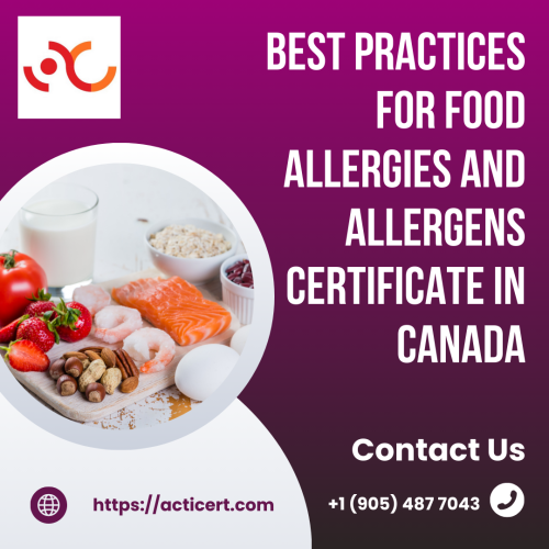 Best-Practices-for-Food-Allergies-And-Allergens-Certificate-In-Canada.png