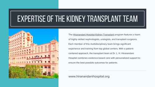 Comprehensive Kidney Transplant Care at Dr. L. H. Hiranandani Hospital