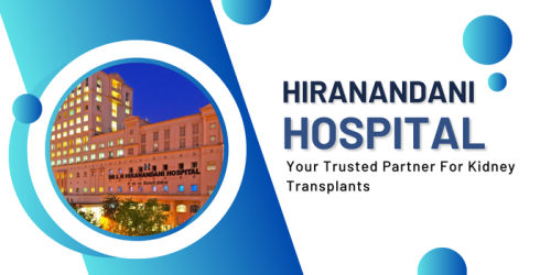 Hiranandani-Hospital-Your-Trusted-Partner-For-Kidney-Transplants.png