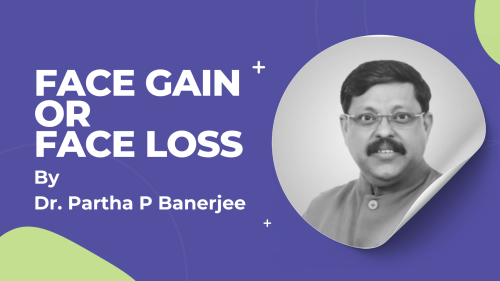 Face-Gain-or-Face-Loss-by-Dr.-Partha-P-Banerjee.png